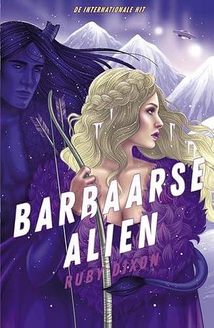 Barbaarse alien by Ruby Dixon, Ruby Dixon