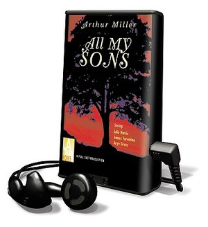 All My Sons [With Earphones] by Arthur Miller