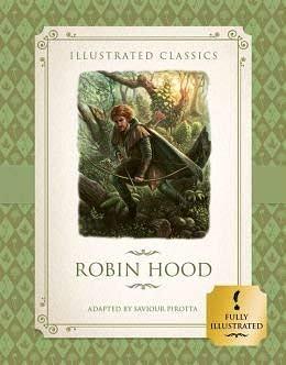 Robin Hood by Saviour Pirotta