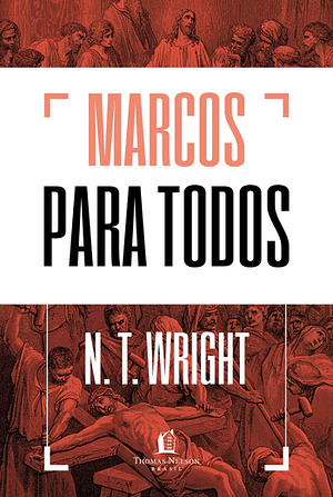 Marcos para todos by N.T. Wright