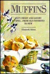 Muffins by Elizabeth Alston, Sally Sturman