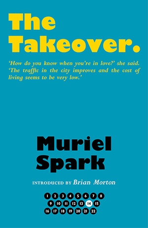 The Takeover by Muriel Spark