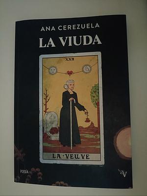 La viuda by Ana Cerezuela