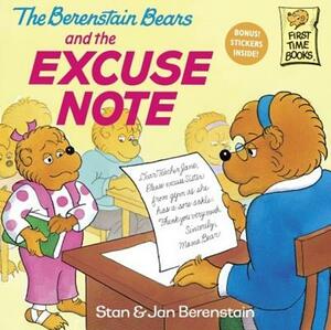 The Berenstain Bears and the Excuse Note by Stan Berenstain, Jan Berenstain