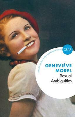Sexual Ambiguities: Sexuation and Psychosis by Geneviève Morel