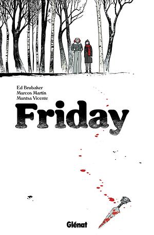 Friday, Volume 1 by Ed Brubaker