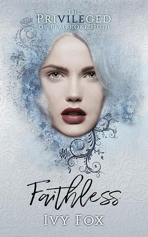 Faithless by Ivy Fox