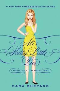 Ali's Pretty Little Lies by Sara Shepard