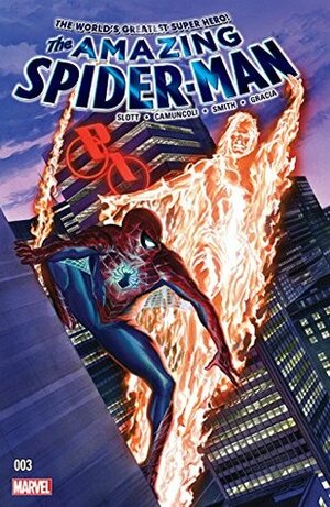 Amazing Spider-Man (2015-2018) #3 by Сергій Ковальчук, Dan Slott, Alex Ross, Giuseppe Camuncoli
