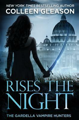 Rises the Night: Victoria Book 2 by Colleen Gleason