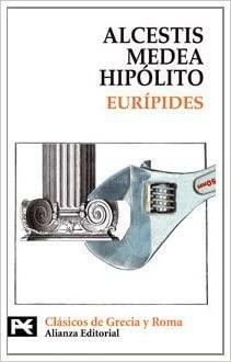 Alcestis/Medea/Hipolito by Euripides