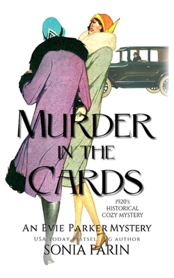 Murder in the Cards: A 1920s Historical Cozy Mystery by Sonia Parin