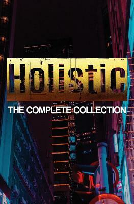 Holistic: The Complete Collection by Andrew Nicholson