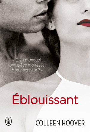 Éblouissant by Colleen Hoover