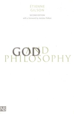 God and Philosophy by Étienne Gilson