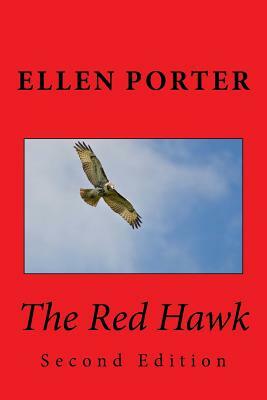 The Red Hawk - Second Edition by Ellen Porter