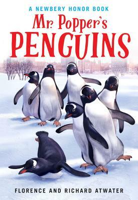 Mr. Popper's Penguins by Richard Atwater, Florence Atwater