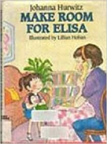 Make Room for Elisa by Johanna Hurwitz