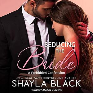 Seducing the Bride by Shayla Black