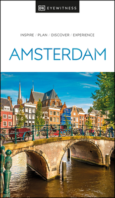 DK Eyewitness Amsterdam by DK Eyewitness