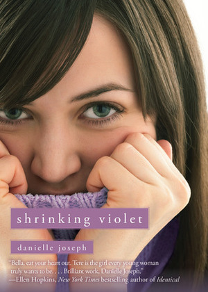 Shrinking Violet by Danielle Joseph