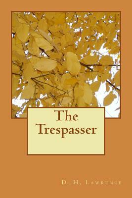 The Trespasser by D.H. Lawrence