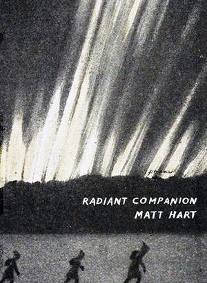 Radiant Companion by Matt Hart