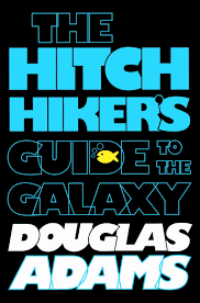 The Hitchhiker's Guide to the Galaxy (Hitchhiker's Guide to the Galaxy #1) by Douglas Adams