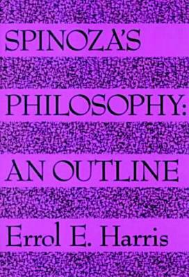 Spinozas Philosophy by Errol E. Harris
