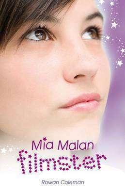 Mia Malan Filmster by Rowan Coleman
