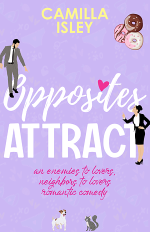 Opposites Attract by Camilla Isley