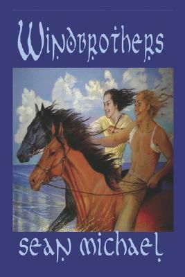 Windbrothers by Sean Michael
