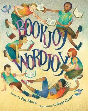 Bookjoy, Wordjoy by Pat Mora
