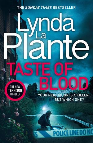 Taste of Blood by Lynda La Plante, Lynda La Plante