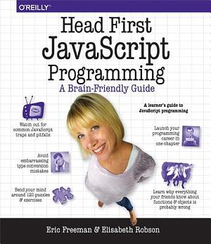 Head First JavaScript Programming: A Brain-Friendly Guide by Eric Freeman, Elisabeth Robson