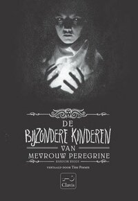 De bijzondere kinderen van mevrouw Peregrine by Ransom Riggs