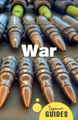 War by Aaron Edwards