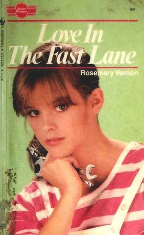 Love in the Fast Lane by Rosemary Vernon