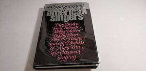 American Singers by Whitney Balliett