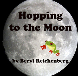 Hopping to the Moon by Beryl Reichenberg