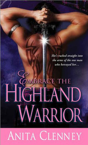 Embrace the Highland Warrior by Anita Clenney