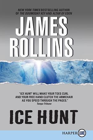 Ice Hunt by James Rollins