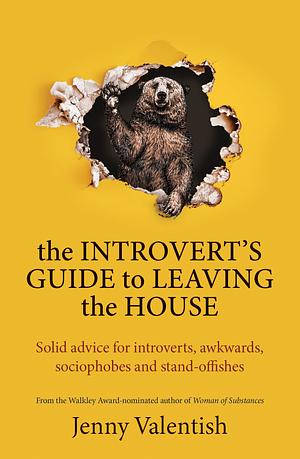 The Introvert's Guide to Leaving the House by Jenny Valentish