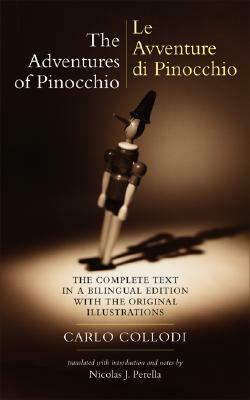 The Adventures of Pinocchio - Le Avventure Di Pinocchio by Nicolas J. Perella, Carlo Collodi