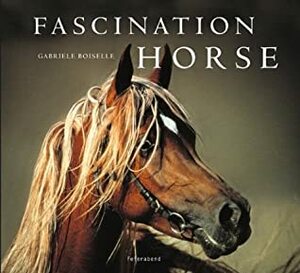 Fascination Horse by Gabriele Boiselle