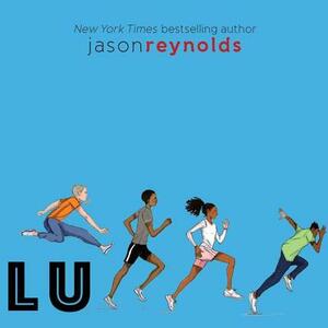 Lu by Jason Reynolds