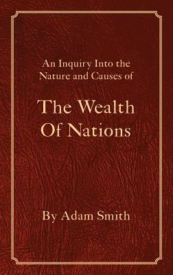The Wealth Of Nations by Adam Smith