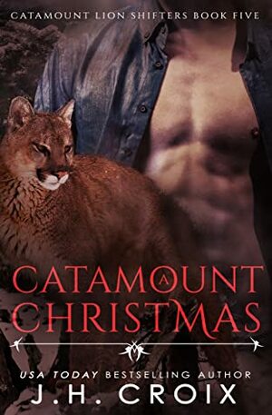 A Catamount Christmas by J.H. Croix