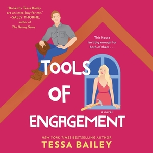 Tools of Engagement by Tessa Bailey