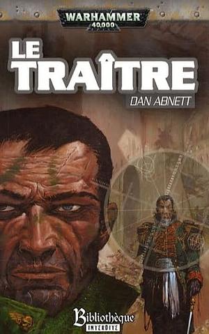 Le traître by Dan Abnett